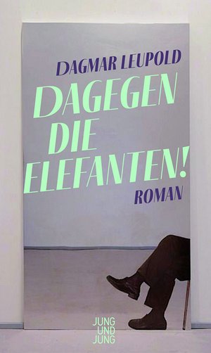 Dagegen die Elefanten